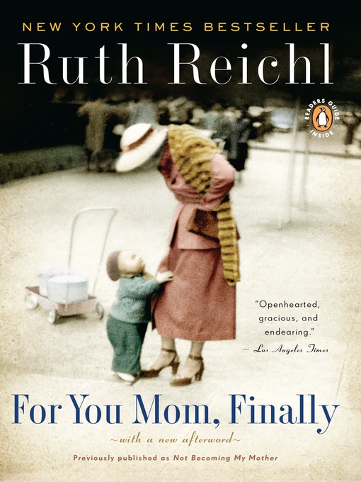Title details for For You Mom, Finally by Ruth Reichl - Wait list